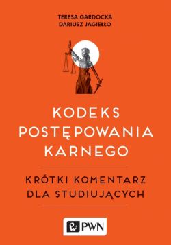 Okadka ksiki - Kodeks postpowania karnego. Krtki komentarz dla studiujcych