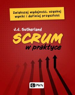 Okadka ksiki - Scrum w praktyce