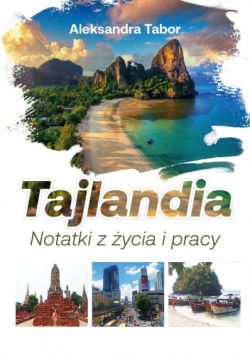 Okadka ksiki - Tajlandia. Notatki z ycia i pracy