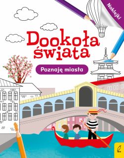 Okadka ksiki - Dookoa wiata. Poznaj miasta