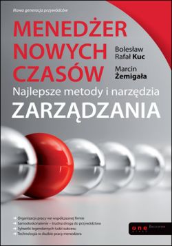 Okadka ksiki - Meneder nowych czasw. Najlepsze metody i narzdzia zarzdzania