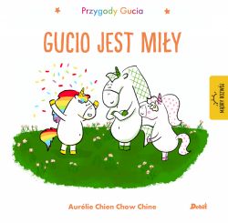 Okadka ksiki - Przygody Gucia. Gucio jest miy