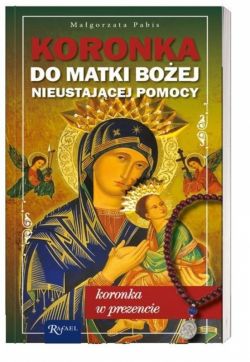 Okadka ksiki - Koronka do Matki Boej Nieustajcej Pomocy