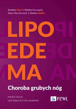 Okadka ksiki - Lipoedema. Choroba grubych ng. Podejcie interdyscyplinarne