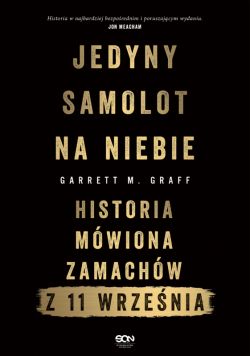 Okadka ksiki - Jedyny samolot na niebie. Historia mwiona zamachw z 11 wrzenia