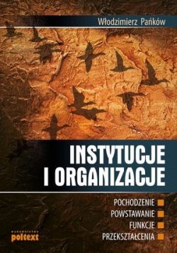 Okadka ksiki - Instytucje i organizacje: pochodzenie, powstawanie, funkcje, przeksztacenia