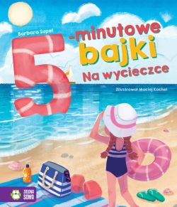 Okadka ksiki - 5-minutowe bajki. Na wycieczce