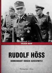 Okadka ksiki - Rudolf Hss. Komendant obozu Auschwitz