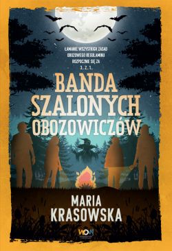 Okadka ksiki - Banda szalonych obozowiczw