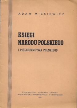 Okadka ksiki - Ksigi narodu polskiego i pielgrzymstwa polskiego