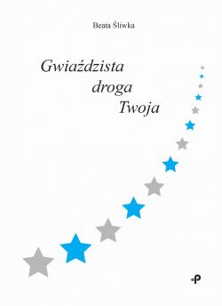 Okadka ksiki - Gwiadzista droga Twoja