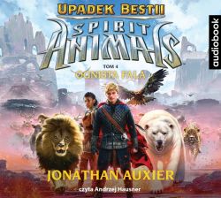 Okadka ksiki - Spirit Animals. Upadek Bestii. Tom 4. Ognista Fala. Audiobook