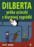 Okadka ksiki - Dilberta prba ucieczki z biurowej zagrdki