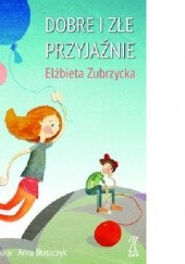 Okadka ksiki - Dobre i ze przyjanie