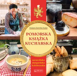 Okadka ksiki - Pomorska ksika kucharska (szczeciska, stargardzka, koobrzeska)