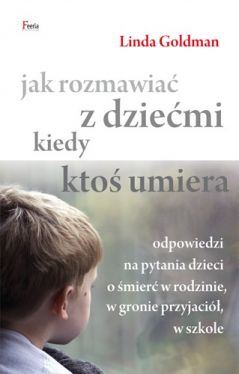 Okadka ksiki - Jak rozmawia z dziemi kiedy kto umiera