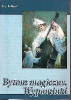 Okadka ksiki - Bytom magiczny. Wypominki