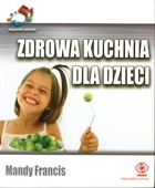 Okadka ksiki - Zdrowa kuchnia dla dzieci