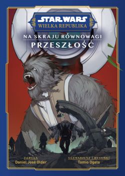 Okadka ksiki - Star Wars. Wielka Republika. Na skraju rwnowagi. Przeszo