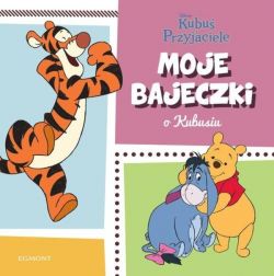 Okadka ksiki - Kubu i przyjaciele. Moje bajeczki o Kubusiu