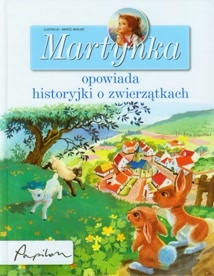 Okadka ksiki - Martynka opowiada historyjki o zwierztkach