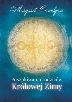 Okadka ksiki - Poszukiwania rodzicw Krlowej Zimy