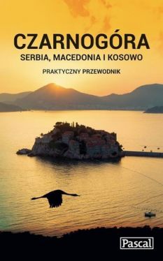 Okadka ksiki - Czarnogra, Serbia, Macedonia i Kosowo praktyczny przewodnik 2015