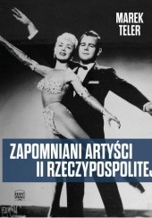 Okadka ksiki - Zapomniani artyci II Rzeczypospolitej 