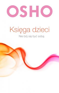 Okadka ksiki - Ksiga dzieci. Nie bj si by sob