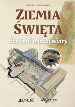 Okadka ksiki - Ziemia wita. ladami naszej wiary