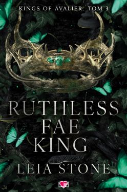 Okadka ksiki - Kings of Avalier (Tom 3). Ruthless Fae King. Kings of Avalier. Tom 3