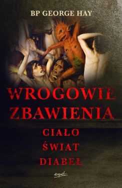 Okadka ksiki - Wrogowie zbawienia. Ciao, wiat, diabe