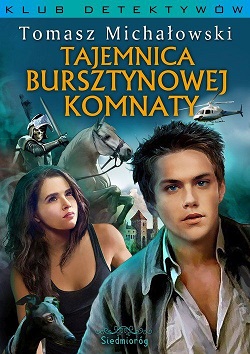 Okadka ksiki - Tajemnica Bursztynowej Komnaty