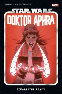 Okadka ksiki - Star Wars Doktor Aphra. Szkaratne rzdy. Tom 4