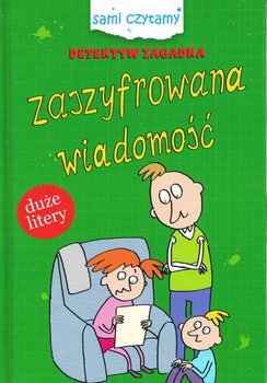 Okadka ksiki - Detektyw Zagadka. Zaszyfrowana wiadomo