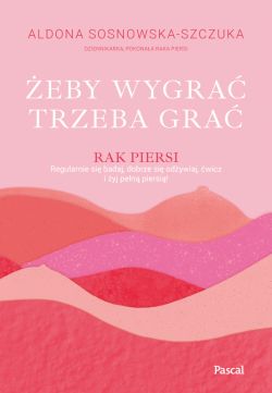 Okadka ksiki - eby wygra, trzeba gra