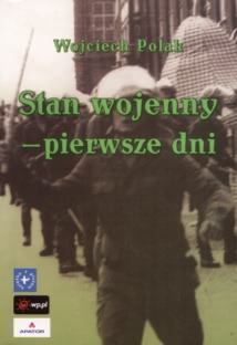 Okadka ksiki - Stan wojenny - pierwsze dni