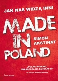 Okadka ksiki - Made in Poland: Jak nas widz inni