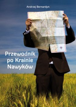 Okadka ksiki - Przewodnik po Krainie Nawykw