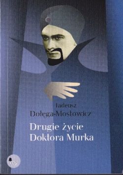 Okadka ksiki - Drugie ycie doktora Murka