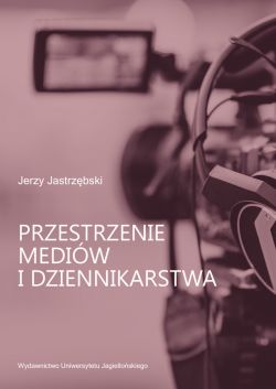 Okadka ksiki - Przestrzenie mediw i dziennikarstwa