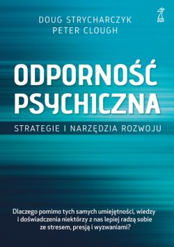 Okadka ksiki - Odporno psychiczna. Strategie i narzdzia rozwoju