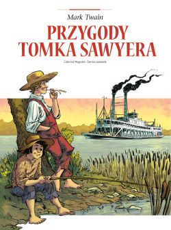 Okadka ksiki - Adaptacje literatury. Przygody Tomka Sawyera