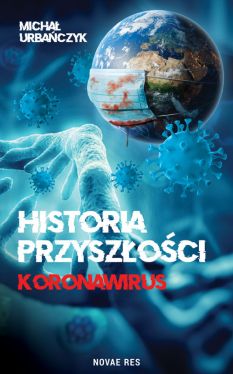 Okadka ksiki - Historia przyszoci. Koronawirus