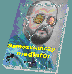 Okadka ksiki - Samozwaczy mediator