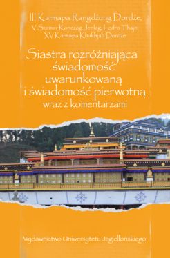 Okadka ksiki - Siastra rozrniajca wiadomo uwarunkowan i wiadomo pierwotn wraz z komentarzami