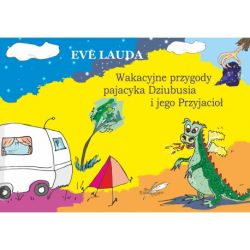 Okadka ksiki - Wakacyjne przygody pajacyka Dziubusia i jego przyjaci