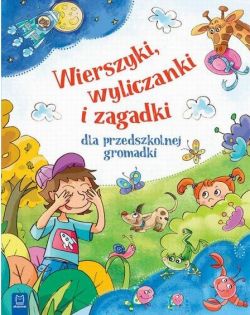 Okadka ksiki - Wierszyki, wyliczanki i zagadki dla przedszkolnej gromadki. Oprawa twarda