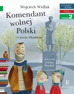 Okadka ksiki - Komendant Wolnej Polski