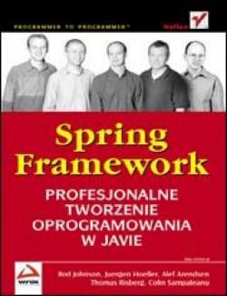 Okadka ksiki - Spring Framework. Profesjonalne tworzenie oprogramowania w Javie